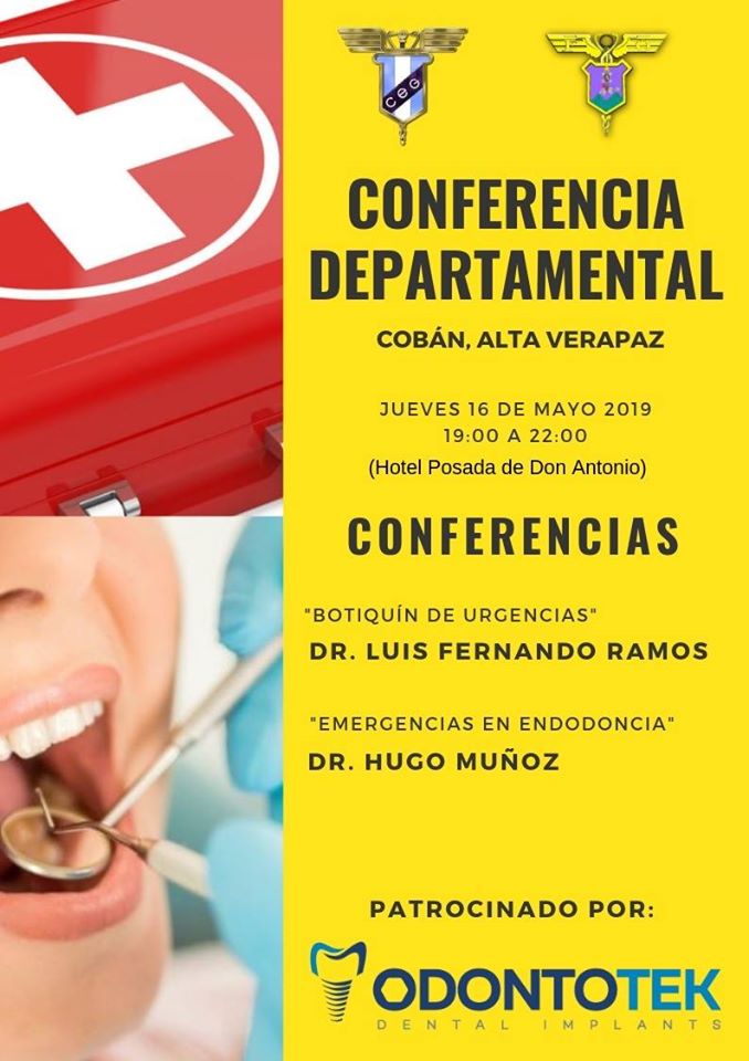Conferencia Departamental Cobán Alta Verapaz: Botiquín de Urgencias y Emergencias en Endodoncia.
