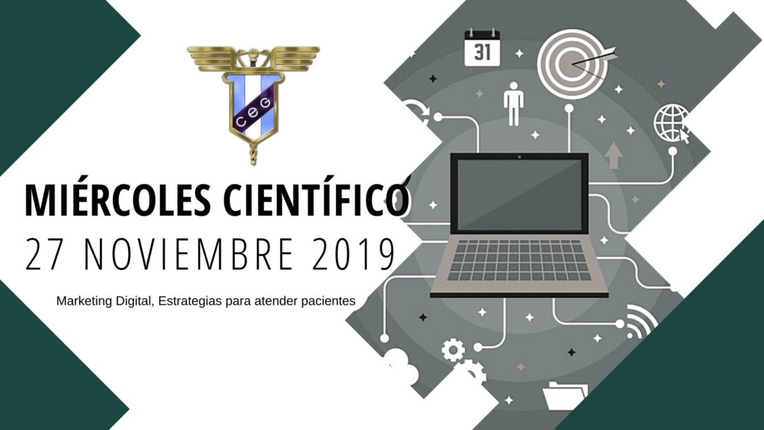 Miércoles Científico: Marketing Digital, Estrategias para atender pacientes.