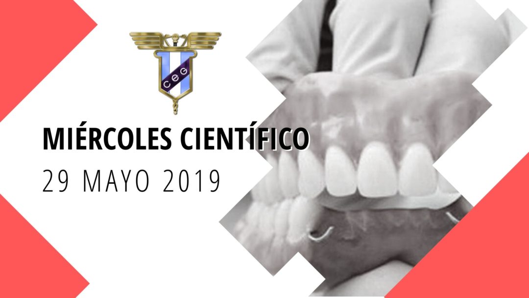 Miércoles Científico: Preparaciones Dentarias guiadas Protésicamente para restauraciones Cerámicas.