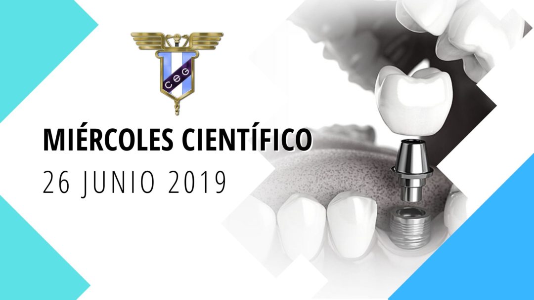 Miércoles Científico: “Dolor Orofacial: Enfoque actual en la Práctica Odontológica” y “Manejo de Infecciones y Dolor en Endodoncia”