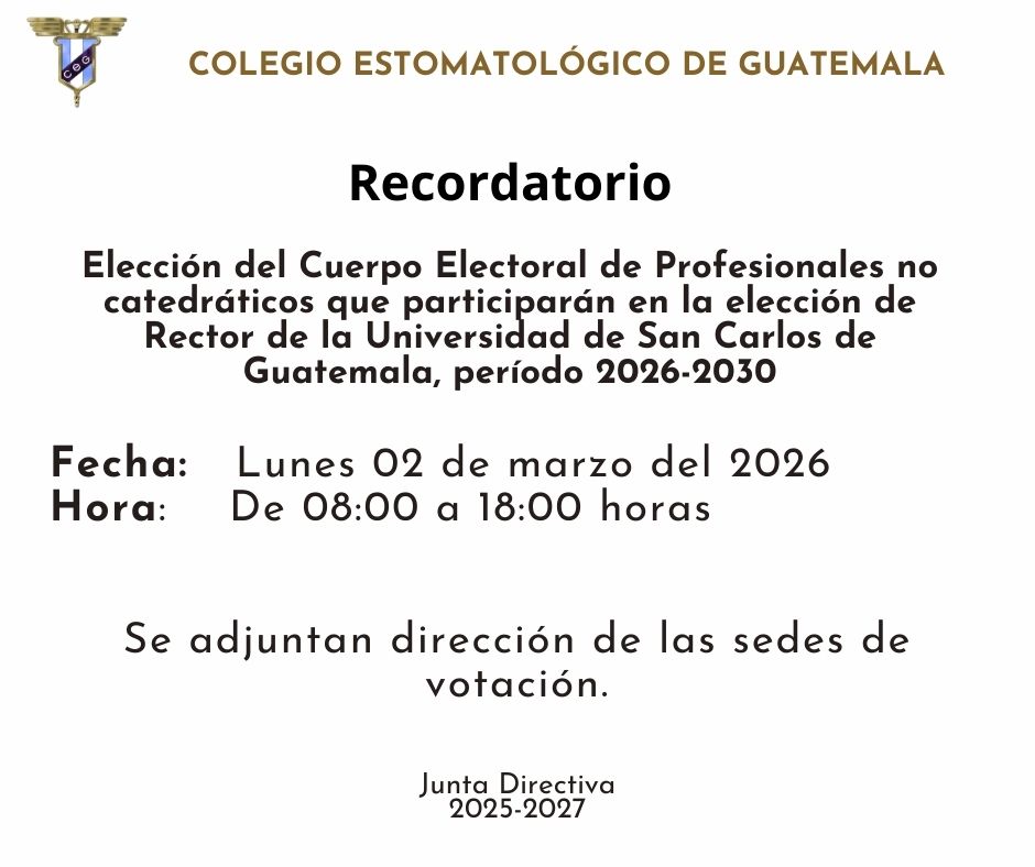 Recordatorio Elección del Cuerpo Electoral de Profesionales no catedráticos que participarán en la elección de Rector de la Universidad de San Carlos de Guatemala, período 2026-2030.